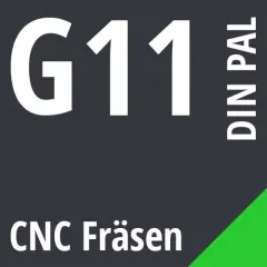 G11 DIN / PAL CNC Fräsen G11 DIN / PAL CNC Fräsen