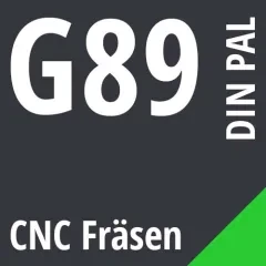 G89 DIN / PAL CNC Fräsen G89 DIN / PAL CNC Fräsen